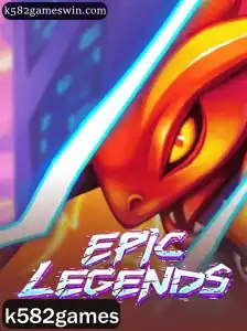 EpicLegends: Descubra o Jogo Revolucionário da k582games
